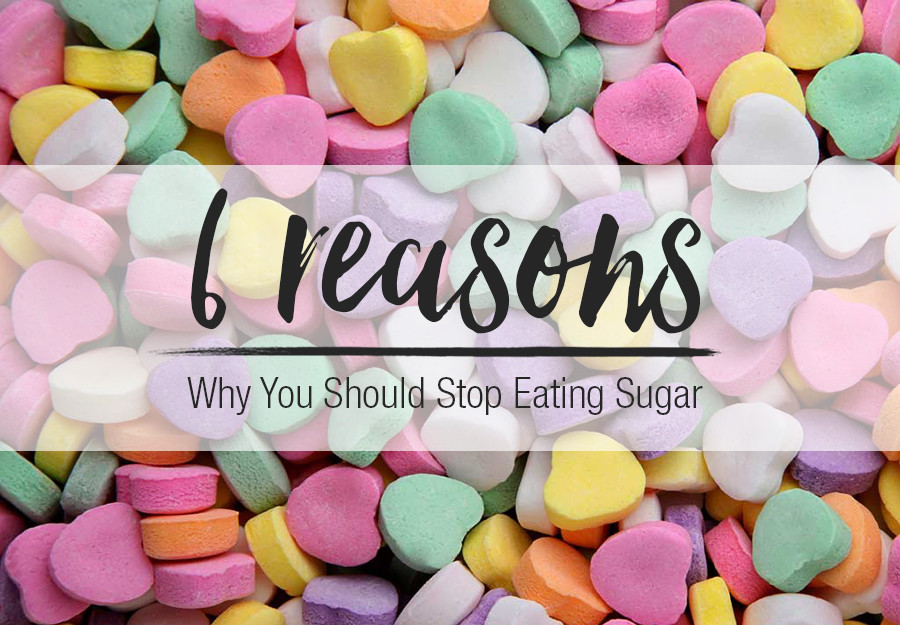 6 reasons why you should stop eating sugar
